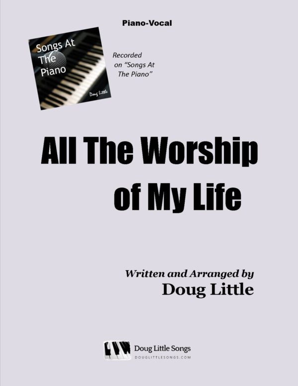 All The Worship Of My Life