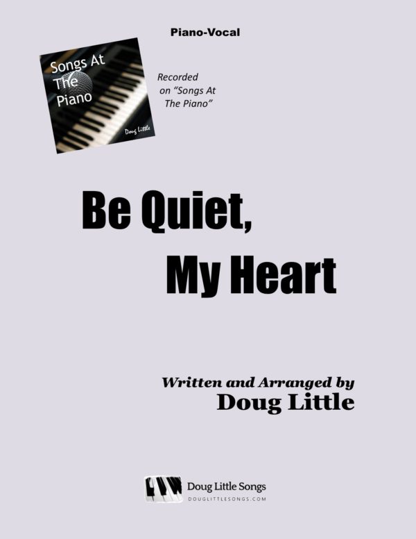Be Quiet, My Heart