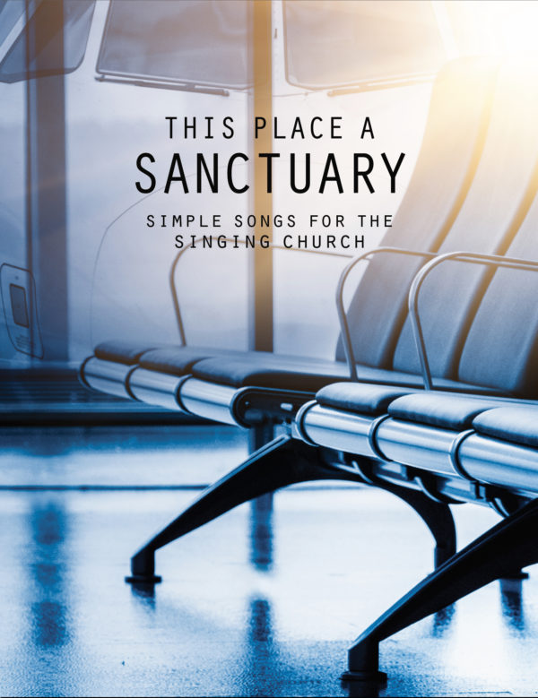 This Place A Sanctuary Combo (Songbook and Sing Along Audio CD)