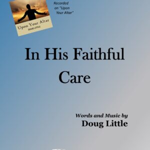 In His Faithful Care