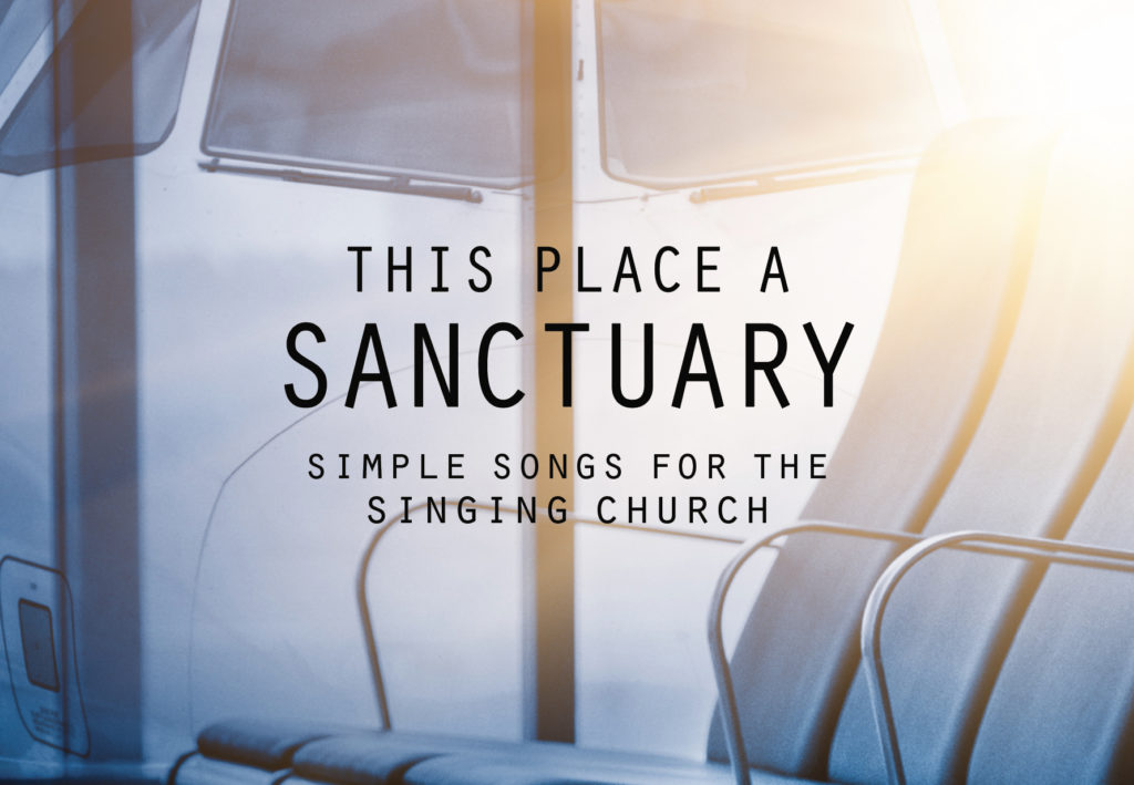 This Place A Sanctuary (Songbook)