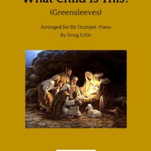 What Child Is This? (Greensleeves) (Bb Trumpet Solo)
